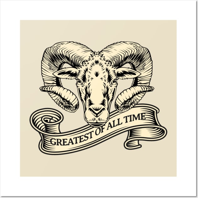 GOAT - Greatest of All Time Wall Art by valentinahramov